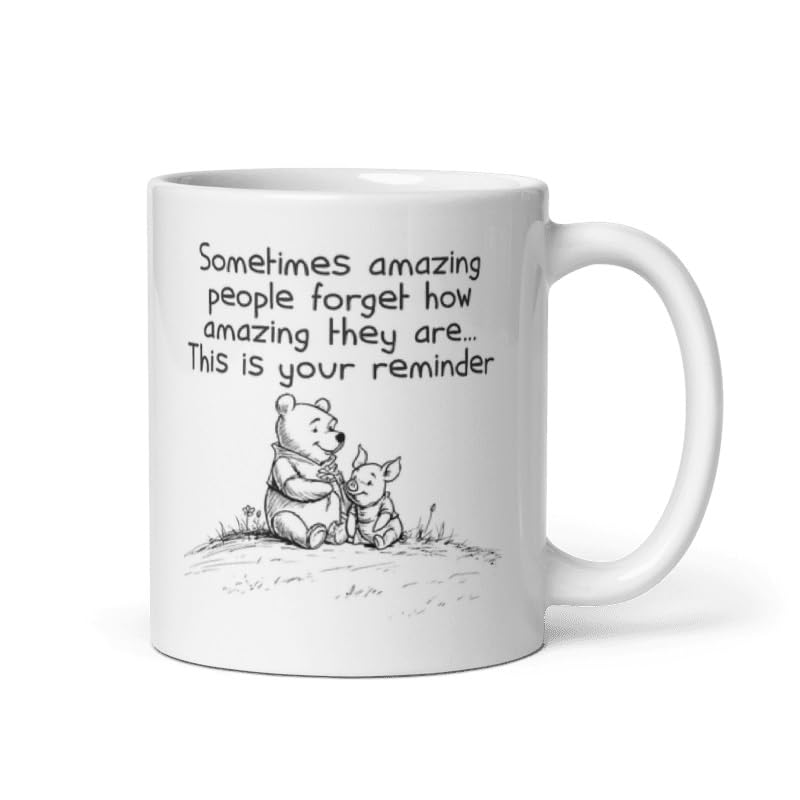 Fauntin Gifts Inspirational Quote Mug, White Ceramic, 'Sometimes Amazing People' Inspired by Winnie the Pooh 1926 (11oz White Mug)