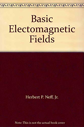 Basic Electomagnetic Fields 0060447834 Book Cover