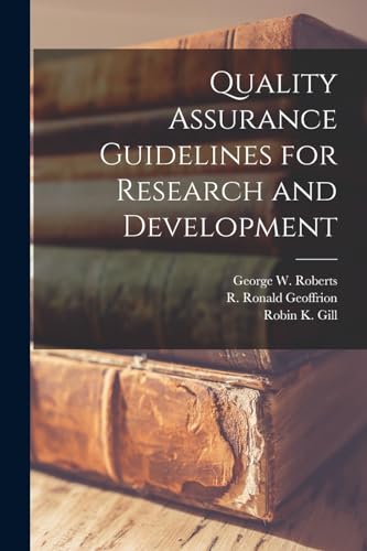 Quality Assurance Guidelines for Research and Development