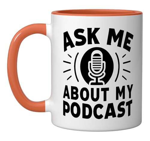 Ask Me About My Podcast Podcasting Host Blogger...