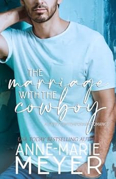 Marrying a Cowboy - Book #1 of the A Fake Marriage 