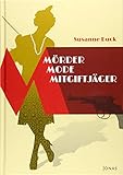  Mörder, Mode, Mitgiftjäger