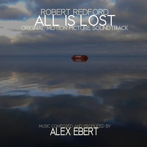 All Is Lost (Original Motion Picture Soundtrack)