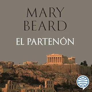 El Partenón Audiolibro Por Mary Beard, Silvia Furió - traductor arte de portada