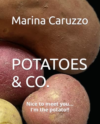 Potatoes & Co.: Nice to meet you ... I'm the potato!!