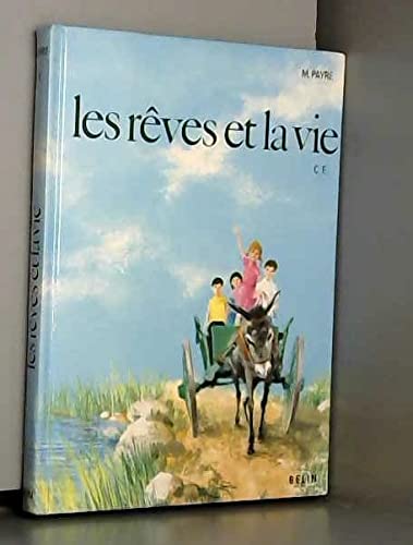 Les Reves Et La Vie Ce