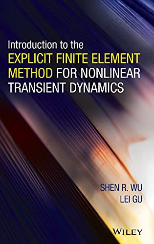 Introduction to the Explicit Finite Element Method for Nonlinear Transient Dynamics view 2