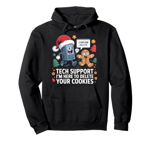 I'm Here To Delete Your Cookies Tech Support Holiday Sweater Sudadera con Capucha