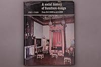 A Social History of Furniture Design from B.C. 1300 to A.D. 1960 0517098261 Book Cover