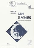Sguardi sul postmoderno. Il cinema contemporaneo: questioni,...