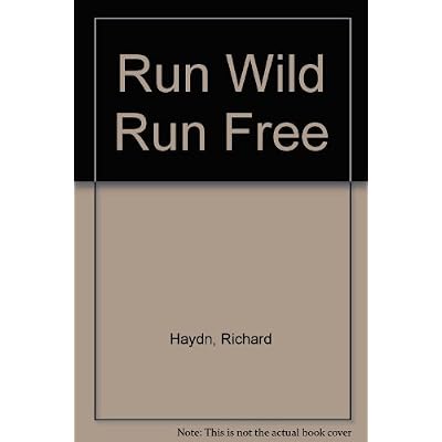 Run Wild Run Free