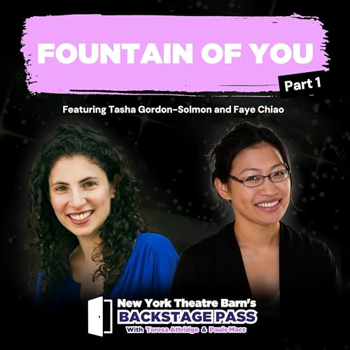 Episode 21 - Tasha Gordon-Solmon and Faye Chiao: Fountain of You