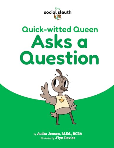 Quick-Witted Queen Asks A Question (The Social Sleuth Series)