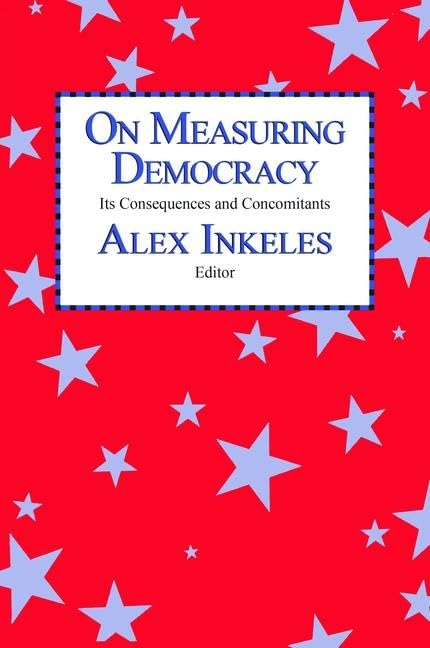 On Measuring Democracy: Its Consequences and Concomitants: Conference Papers      1st Edition