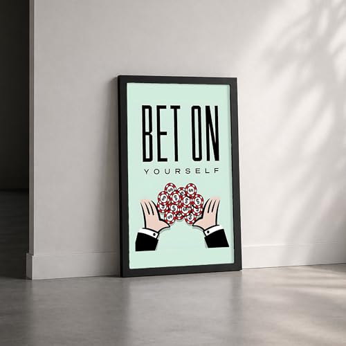 Image of CodersParadise inchBet On Yourself Premium Framed Wall Poster(12x18 Inch)|Inspirational Motivational Quote Wall Art |Home & Office Decor for Bedroom, Living Room & Workspace |Ready-to-Hang Display Frame