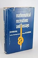 Mathematical Recreations & Essays. Revised by H. S. M. Coxeter B00ATUJ8PY Book Cover
