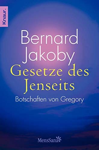 Gesetze des Jenseits: Botschaften von Gregory
