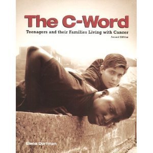 The C-Word: Teenagers and Their Families Living With Cancer