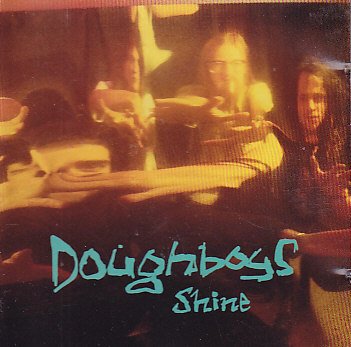 SHINE [Audio CD] DOUGHBOYS
