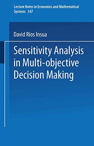 Sensitivity Analysis in Multi-objective Decision Making: 347 (Lecture Notes in Economics and Mathematical Systems, 347) view 2