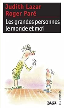 Paperback Les Grandes Personnes, Le Monde Et Moi [French] Book