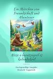  Ein Märchen von Freundschaft und Abenteuer - Ein zweisprachiges Buch: deutsch - ungarisch : Der Tag, an dem der Bär, das Kaninchen und der Wolf Freunde wurden