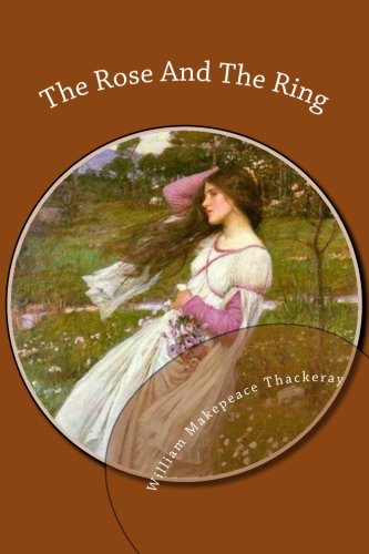 The Rose And The Ring 1484084055 Book Cover
