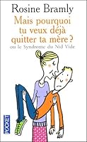 Mais pourquoi tu veux déjà quitter ta mère? 2266145541 Book Cover