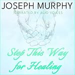 Cover of Step This Way for Healing