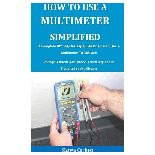How To Use A Multimeter Simplified: A Complete DIY Step by Step Guide On How To Use a Multimeter To Measure Voltage ,Current ,Resistance ,Continuity And In Troubleshooting Circuits