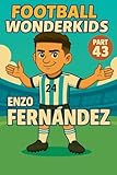 Football Wonderkids: Enzo Fernández