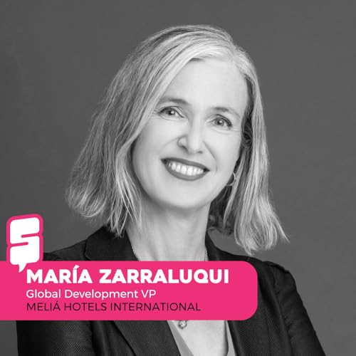 Mar&iacute;a Zarraluqui - Melia Hotels l From Legal Life to Luxury Hotels with a Spanish Twist