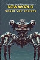 NewWorld (The Robert Tetter Chronicles) 1946675725 Book Cover