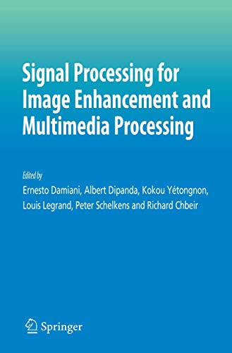 The Signal Processing For Image Enhancement and Multimedia Processing: 31 (Multimedia Systems and Applications) view 2