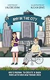 Amy in the City: Amy's Mission: To Create a Bush Park with her New Friend Jack (Amy's Adventures in Australia Book 2) (English Edition)
