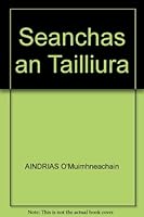 Seanchas an Tailliura 0853425493 Book Cover