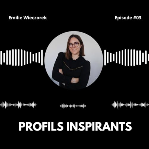 PROFILS INSPIRANTS - Episode 3- Emilie Wieczorek, Responsable des partenariats Decathlon Travel