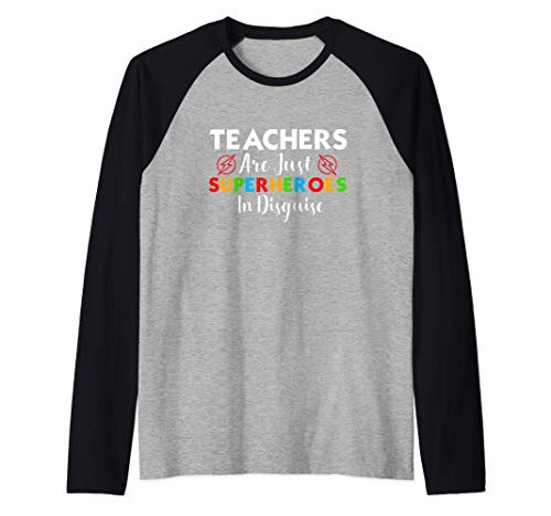First Day of School Teachers Are Superheroes Funny Gift idea Maglia con Maniche Raglan