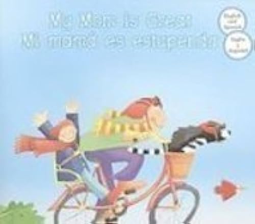 My Mom Is Great / Mi Mama es Estupenda (My Grea... 1407508601 Book Cover