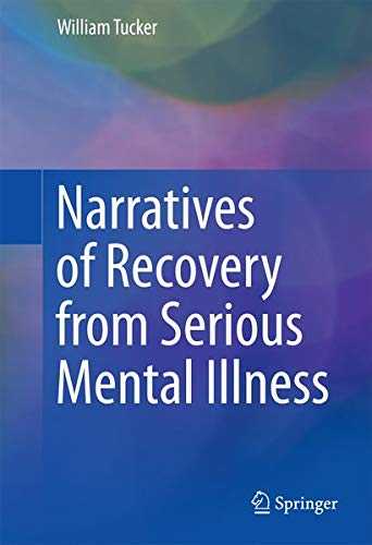 Buy Narratives of Recovery from Serious Mental Illness — BookShops.in
