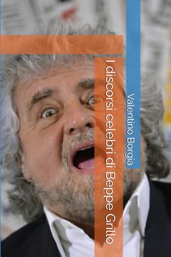 I discorsi celebri di Beppe Grillo