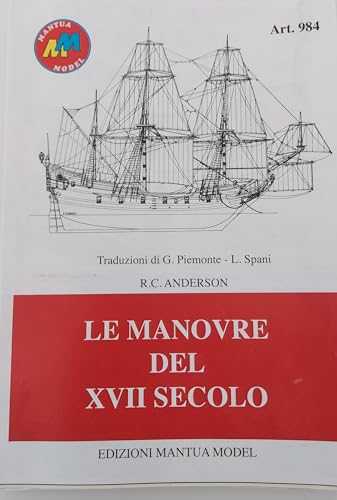 Libro Las maniobras del siglo XVII Mantua Model art. 984 R.C. Anderson Piemonte