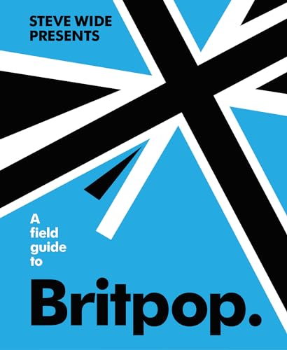 Photo de A Field Guide to Britpop