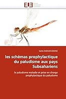 Les Schémas Prophylactique Du Paludisme Aux Pays Subsahariens 6131576610 Book Cover