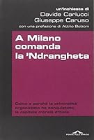 A Milano comanda la 'Ndrangheta 8879289950 Book Cover