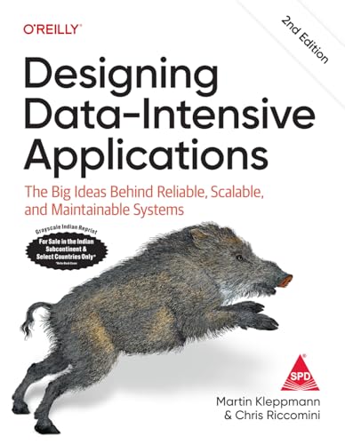 Image of Designing Data-Intensive Applications: The Big Ideas Behind Reliable, Scalable, and Maintainable Systems, 2nd Edition (Greyscale Indian Reprint)