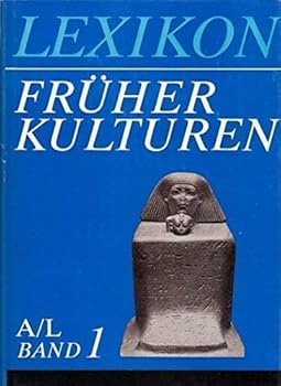 Paperback Lexikon fru¨her Kulturen (German Edition) [German] Book