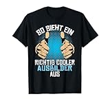 Ausbilder Geschenk Bester Cooler Ausbilder der Welt T-Shirt