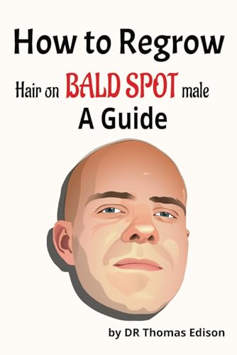 How to Regrow Hair on Bald Spot Men: A Guide, A Funny Novelty Joke Notebook Disguised as a Book, Silly Gift For Bald Men