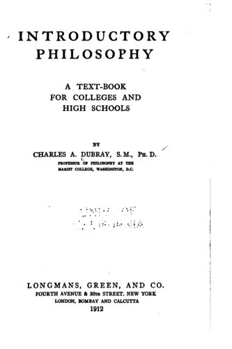Introductory Philosophy, a Text-Book for Colleges and High Schools